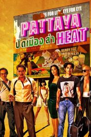 Pattaya Heat (2024)